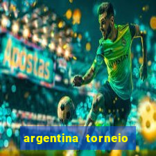 argentina torneio betano tabela